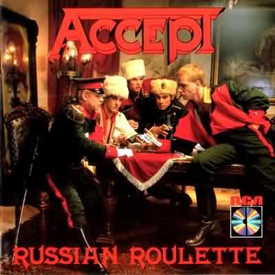 Accept  - 1986 - Russian Roulette (Germany)