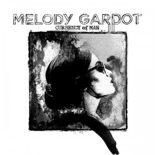 2015-Melody Gardot-Currency of Man (The Artist's Cut)