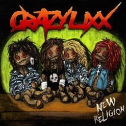 CRAZY LIXX *New Religion* 2010