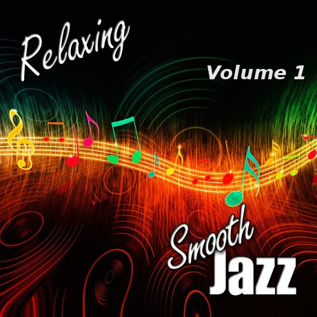 Relaxing Jazz: Volume 1