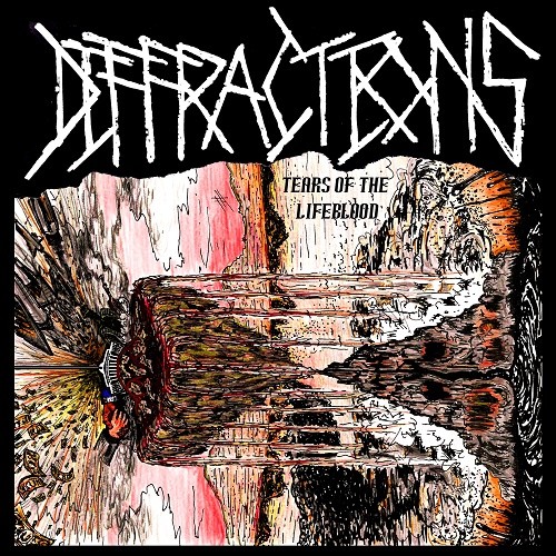 Diffractions "Tears Of The Lifeblood" (2017)