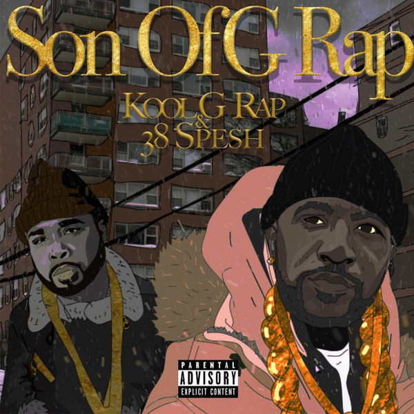 Kool G Rap & 38 Spesh - Son of G Rap (2018)