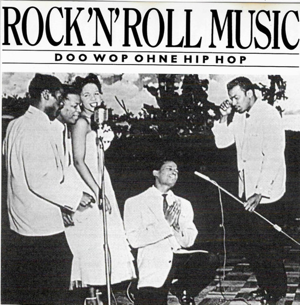Rock 'N' Roll Music - Doo Wop Ohne Hip Hop (1990)